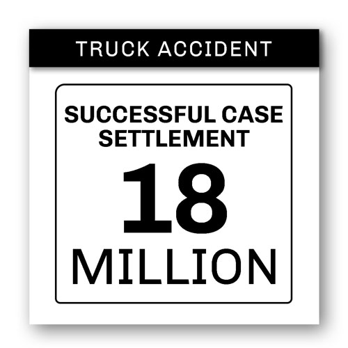 18 Million | Truck Crash Accident | Anzalone & Doyle Trial Lawyers