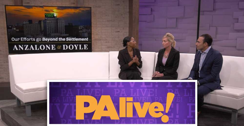 PA Live "Carla's Story" Beyond the Settlement | Anzalone & Doyle Trial Lawyers